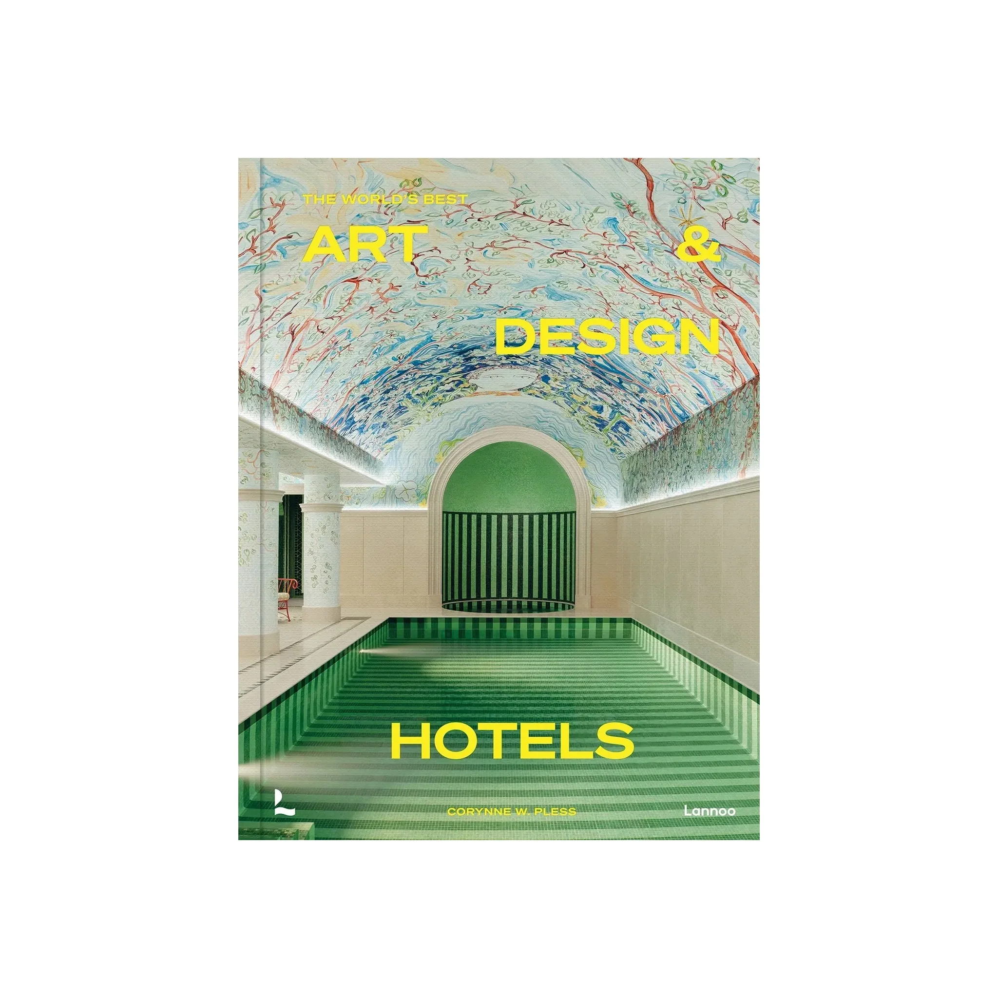 World's Best Art and Design Hotels Coffee Table Book